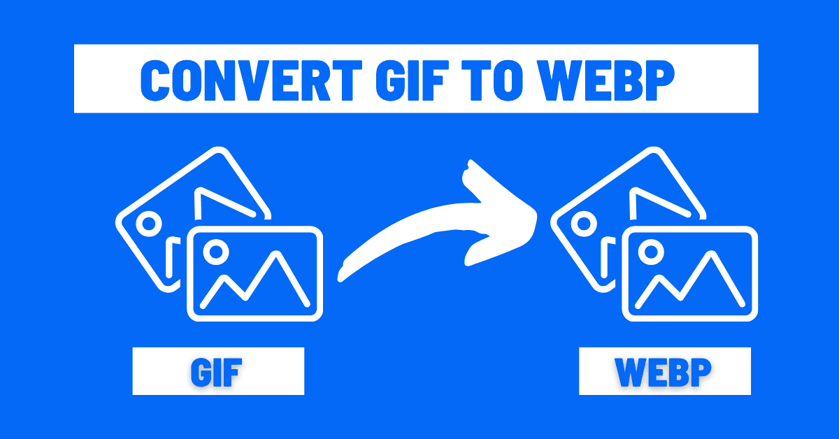 GIF to WEBP Converter - Convert GIF images to WEBP format online